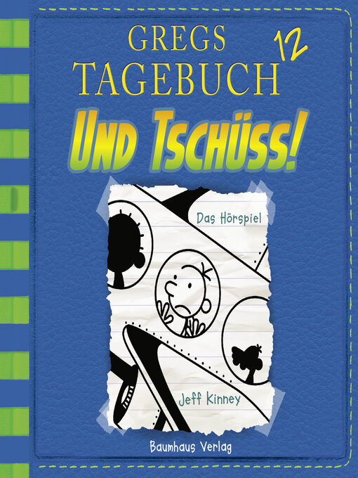 Title details for Und tschüss! by Jeff Kinney - Wait list